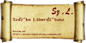 Szőke Liberátusz névjegykártya